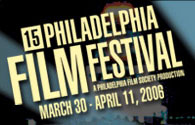 Philly Film Festival 2006